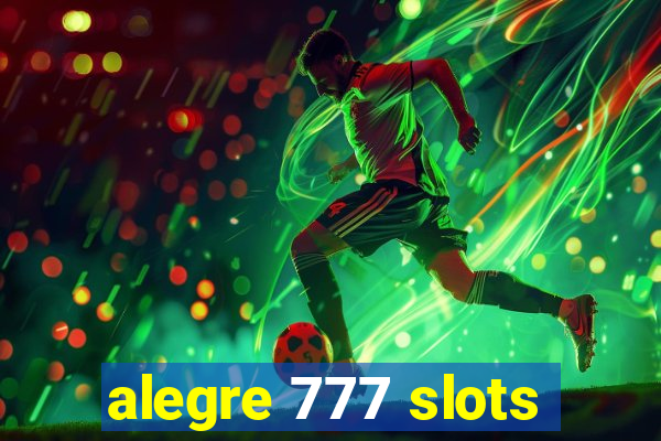 alegre 777 slots