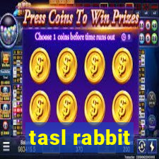 tasl rabbit