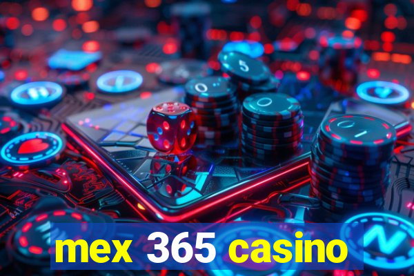 mex 365 casino