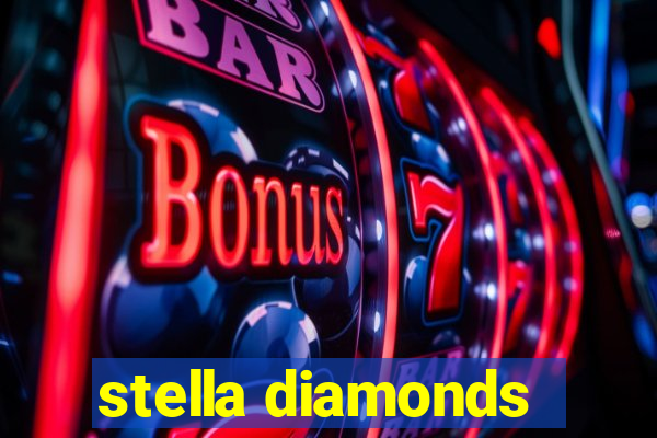 stella diamonds