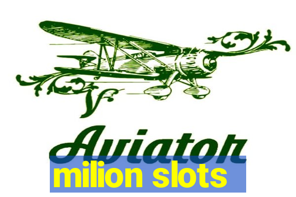 milion slots