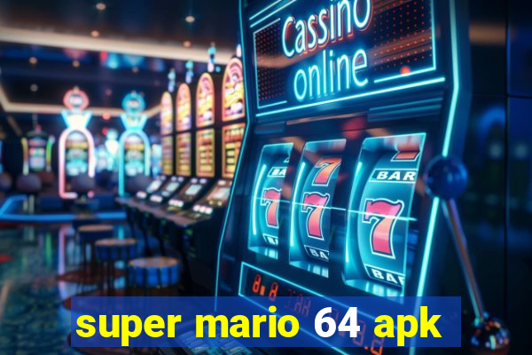 super mario 64 apk