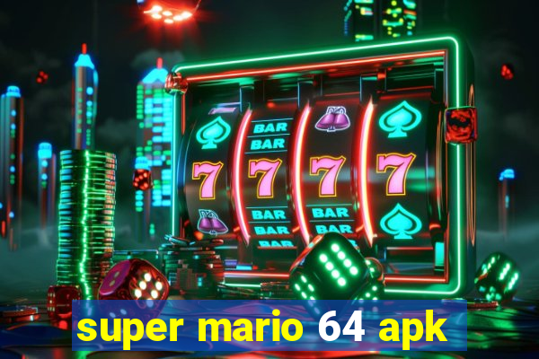 super mario 64 apk