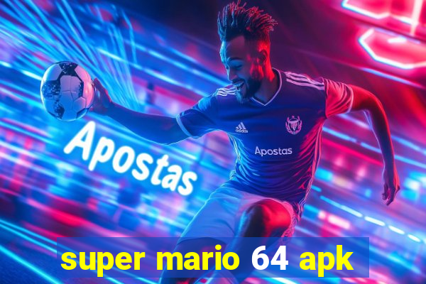 super mario 64 apk