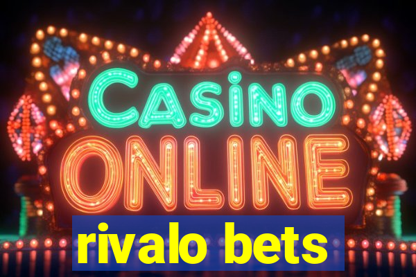 rivalo bets