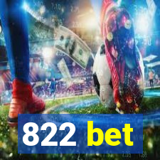 822 bet