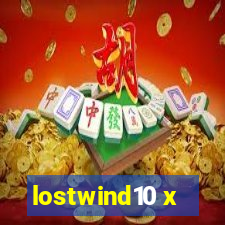 lostwind10 x