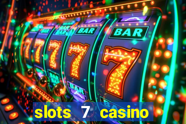 slots 7 casino bonus codes