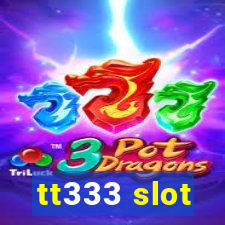 tt333 slot