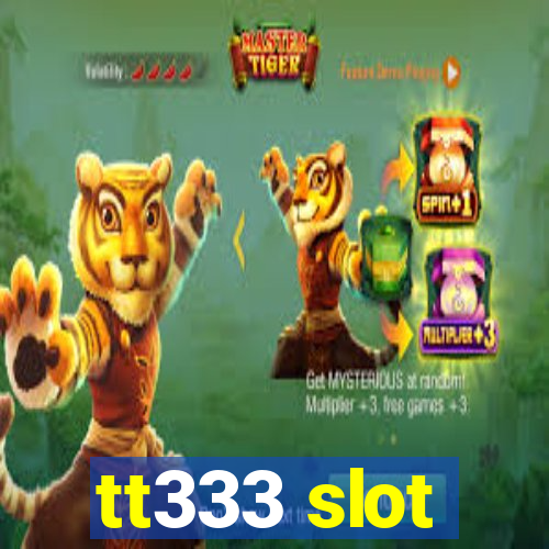 tt333 slot