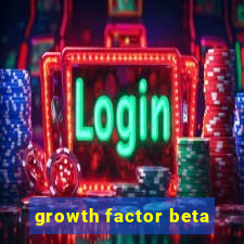 growth factor beta