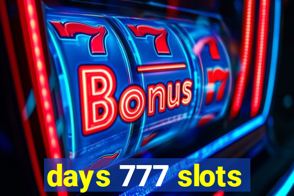 days 777 slots