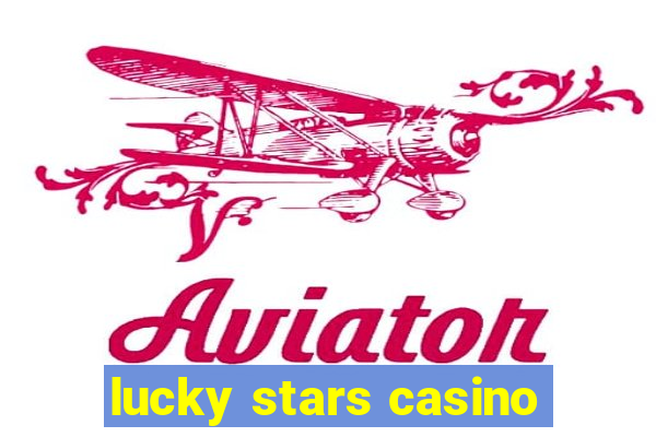 lucky stars casino