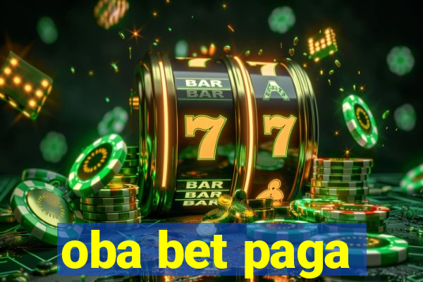 oba bet paga