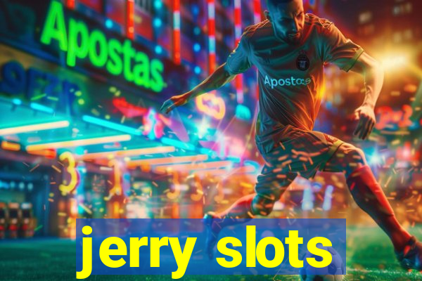 jerry slots