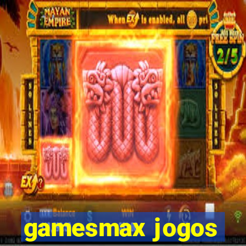 gamesmax jogos