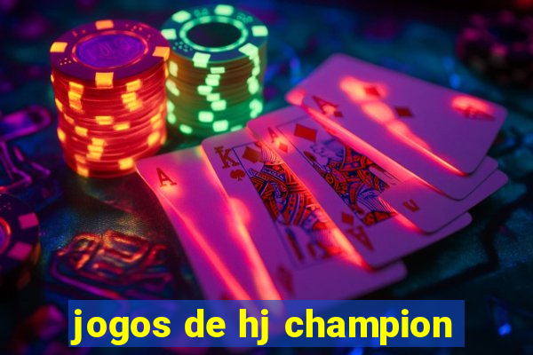 jogos de hj champion