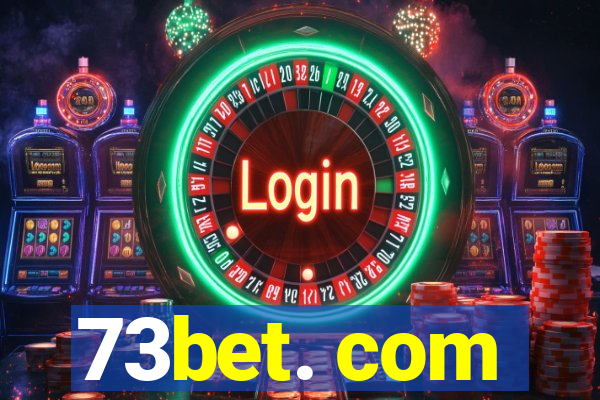 73bet. com