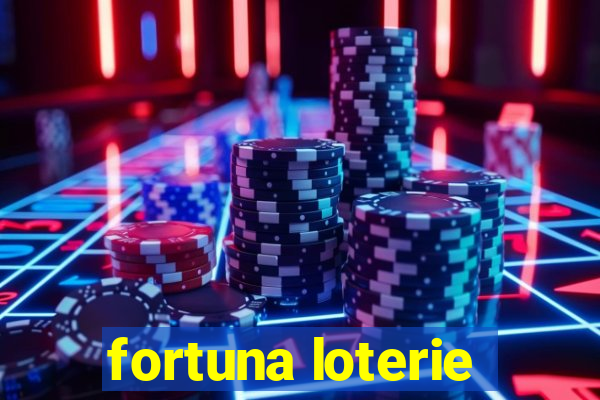 fortuna loterie