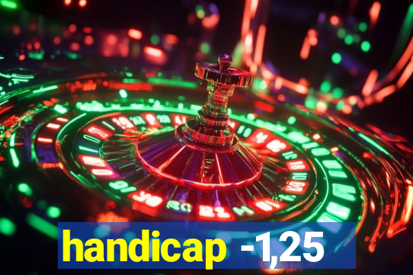 handicap -1,25