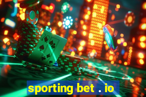 sporting bet . io