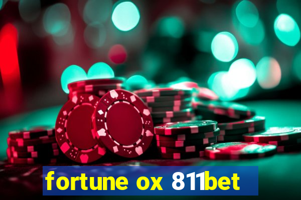 fortune ox 811bet