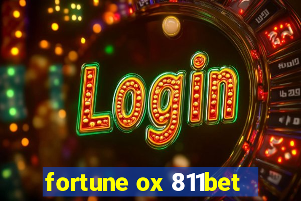 fortune ox 811bet