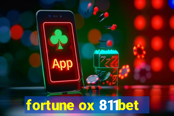 fortune ox 811bet