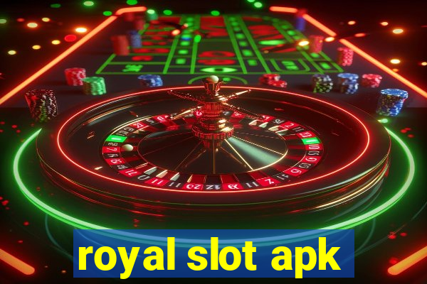 royal slot apk