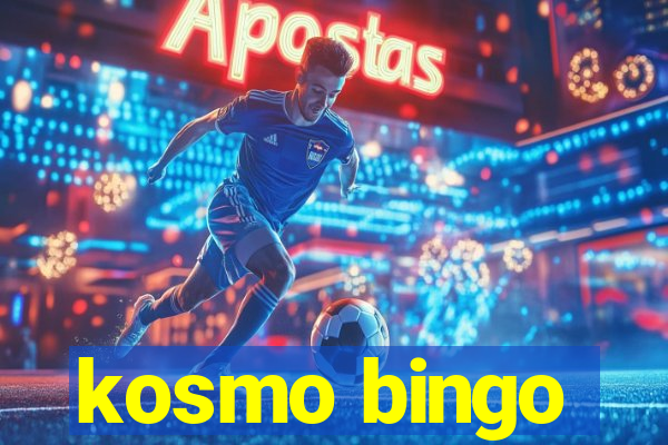 kosmo bingo