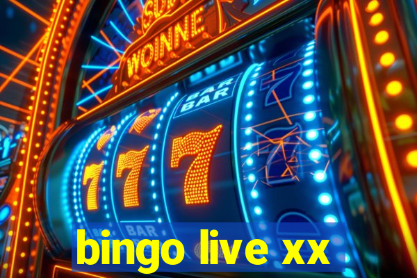 bingo live xx