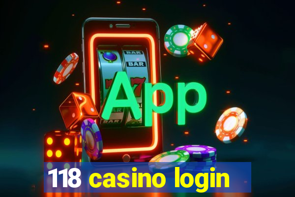 118 casino login