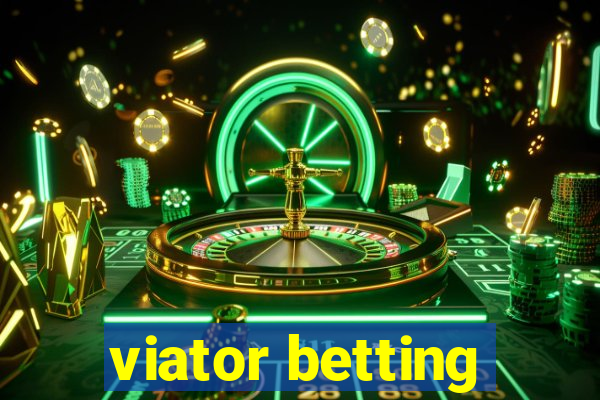 viator betting