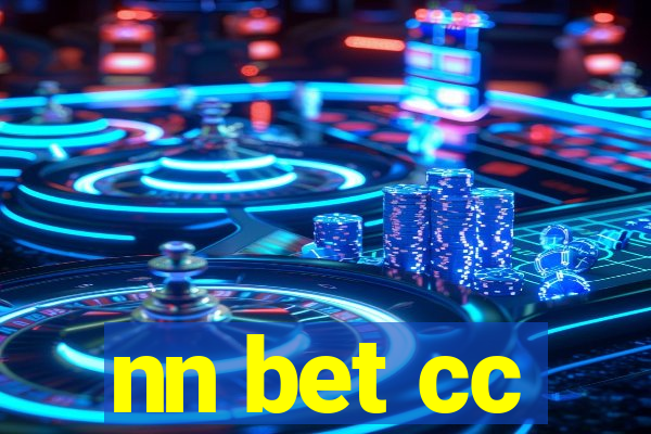 nn bet cc