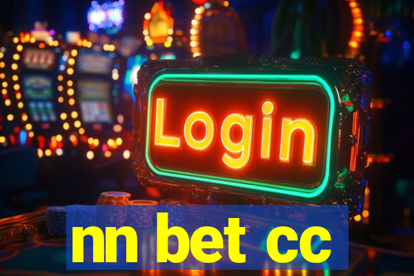 nn bet cc