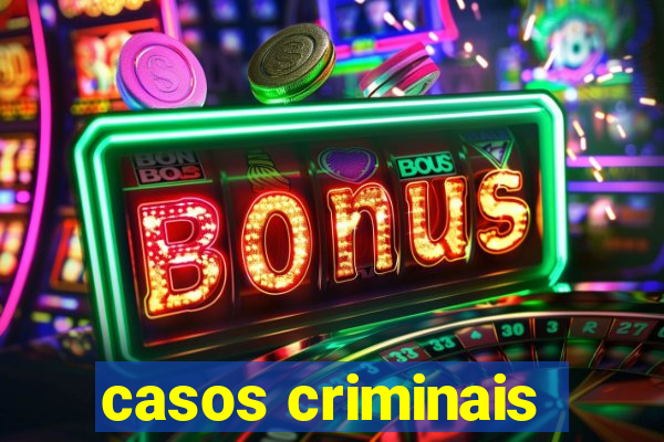 casos criminais