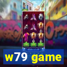 w79 game