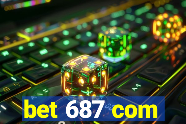 bet 687 com