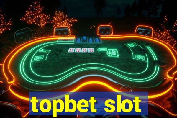 topbet slot