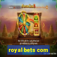 royal bets com