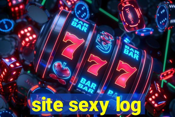 site sexy log