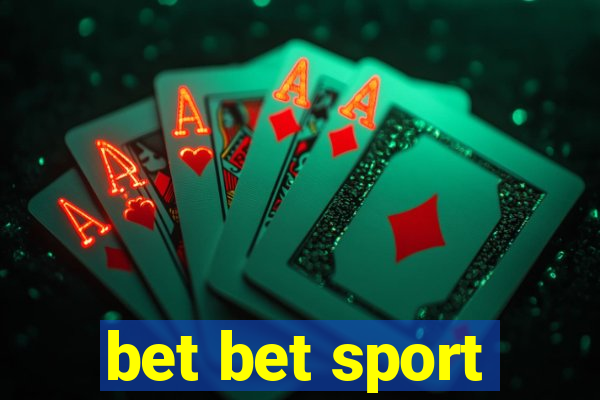 bet bet sport