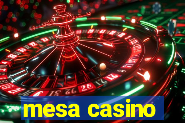 mesa casino