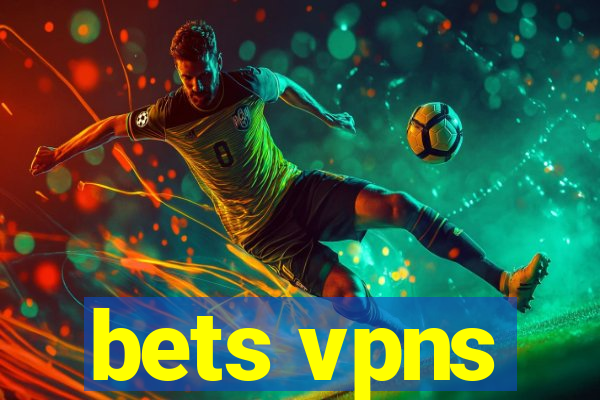 bets vpns