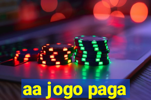 aa jogo paga