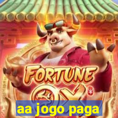 aa jogo paga