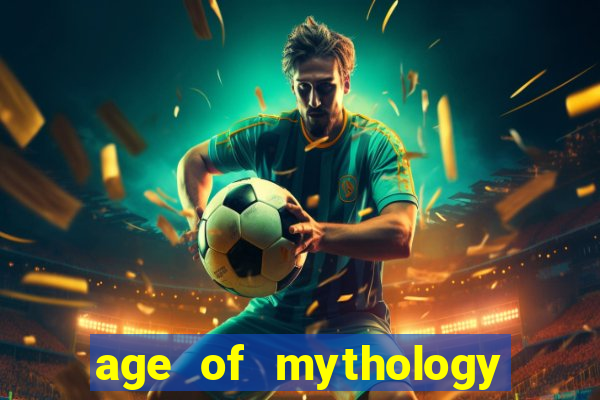 age of mythology como jogar