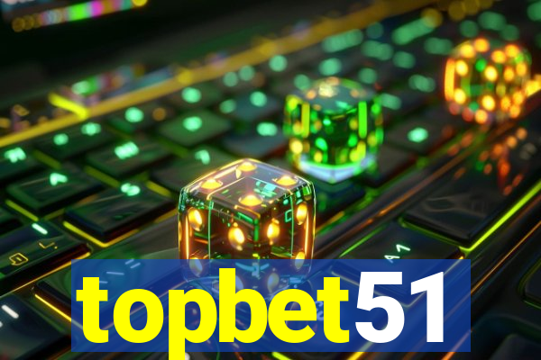 topbet51