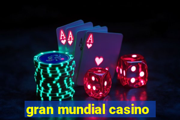 gran mundial casino