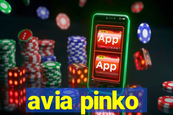 avia pinko